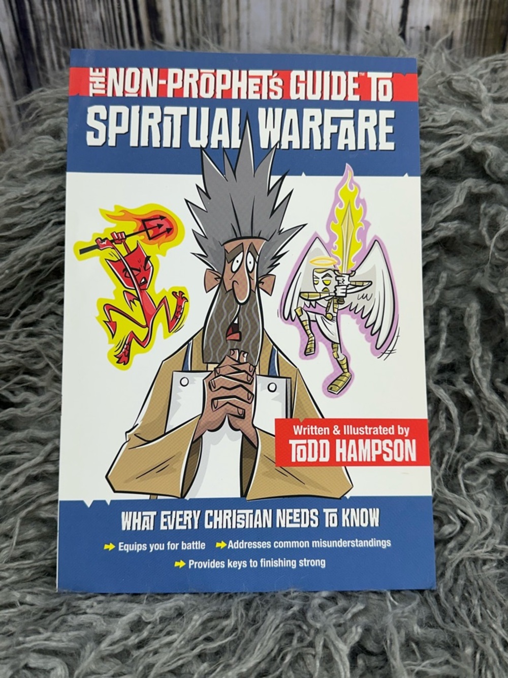 The Non-Prophets Guide to Spiritual Warfare